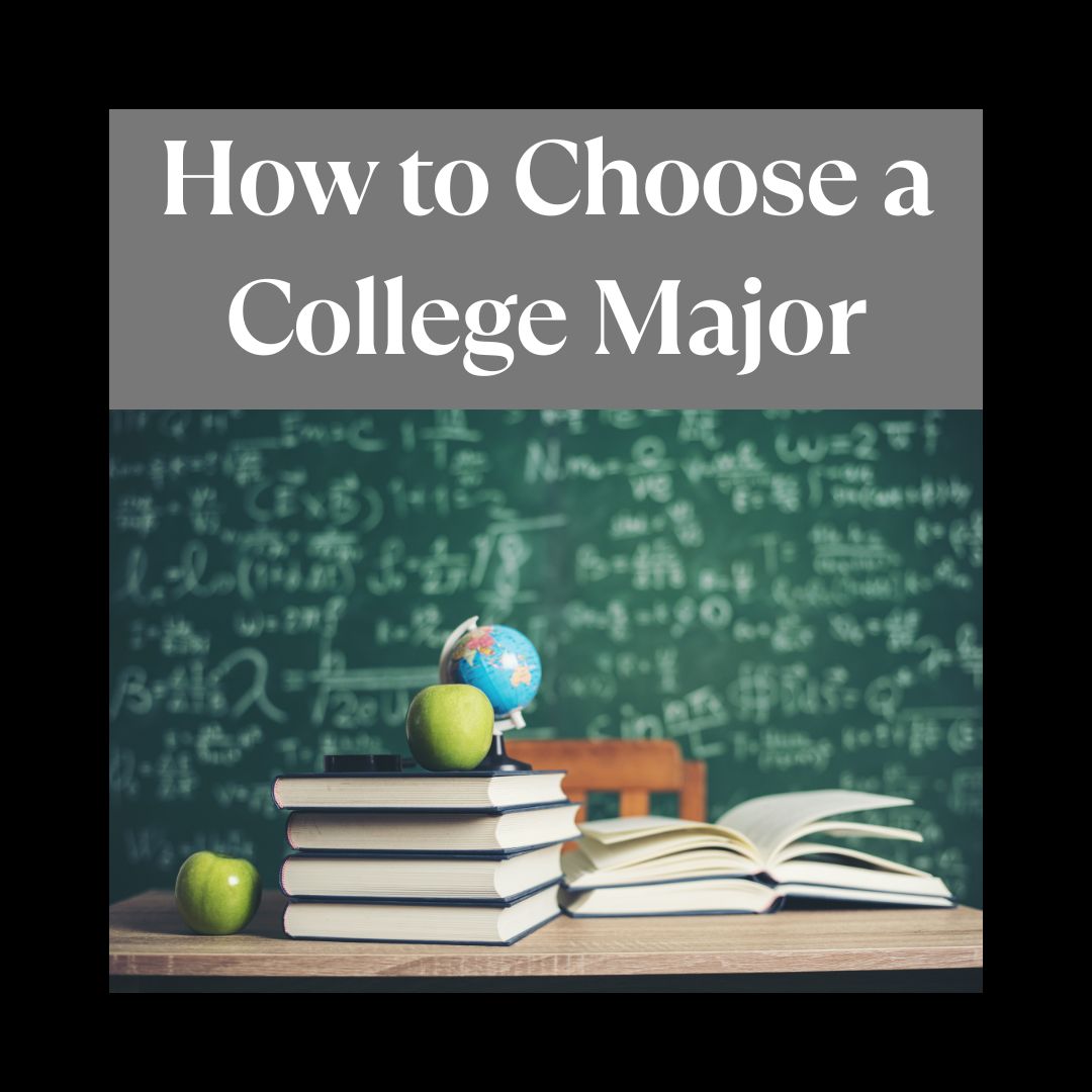 How to Choose a College Major