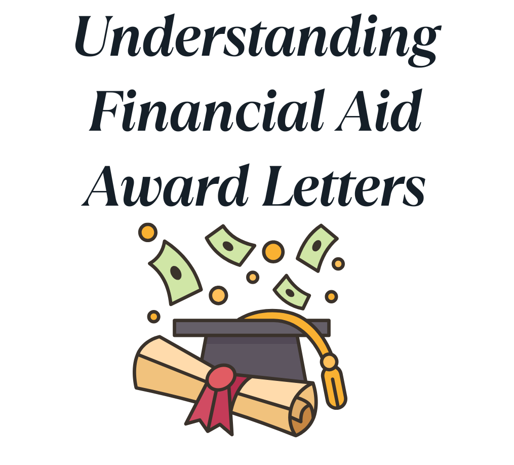 Understanding Financial Aid Award Letters