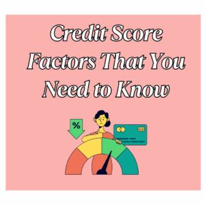 credit score factors